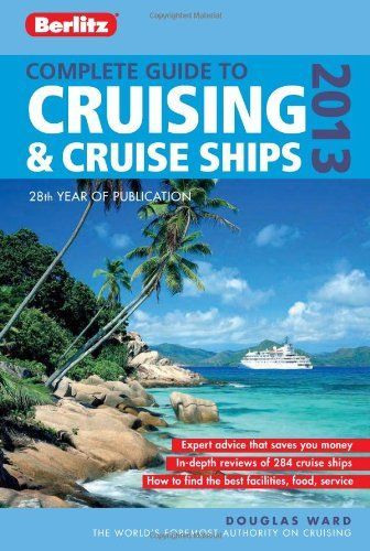 Douglas Ward on cruising and cruise ships