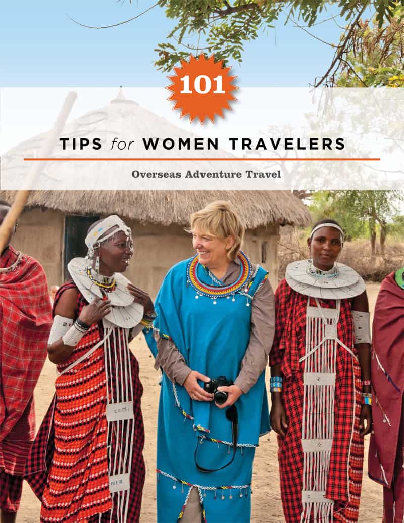 101 Tips for Women Travelers: Free book from Overseas Adventure Travel