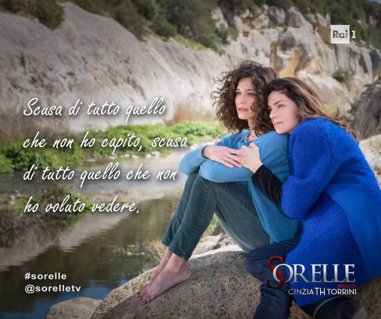 Sorelle TV Miniseries (Two Sisters) Will Awaken Your Hunger for Matera