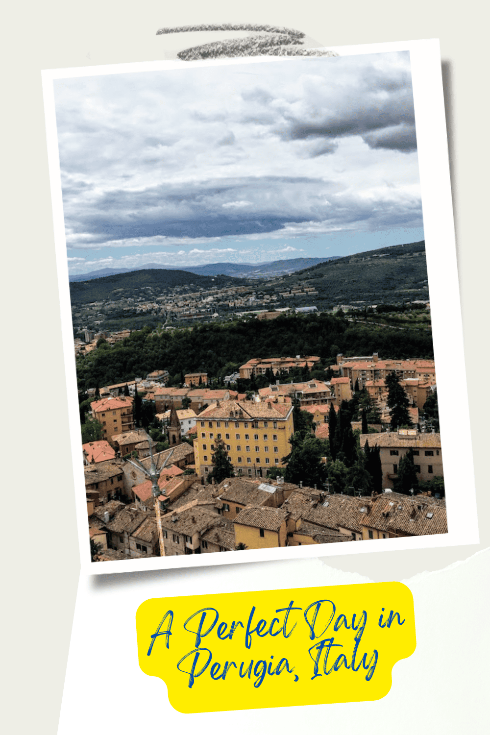 Perfect Day in Perugia pin